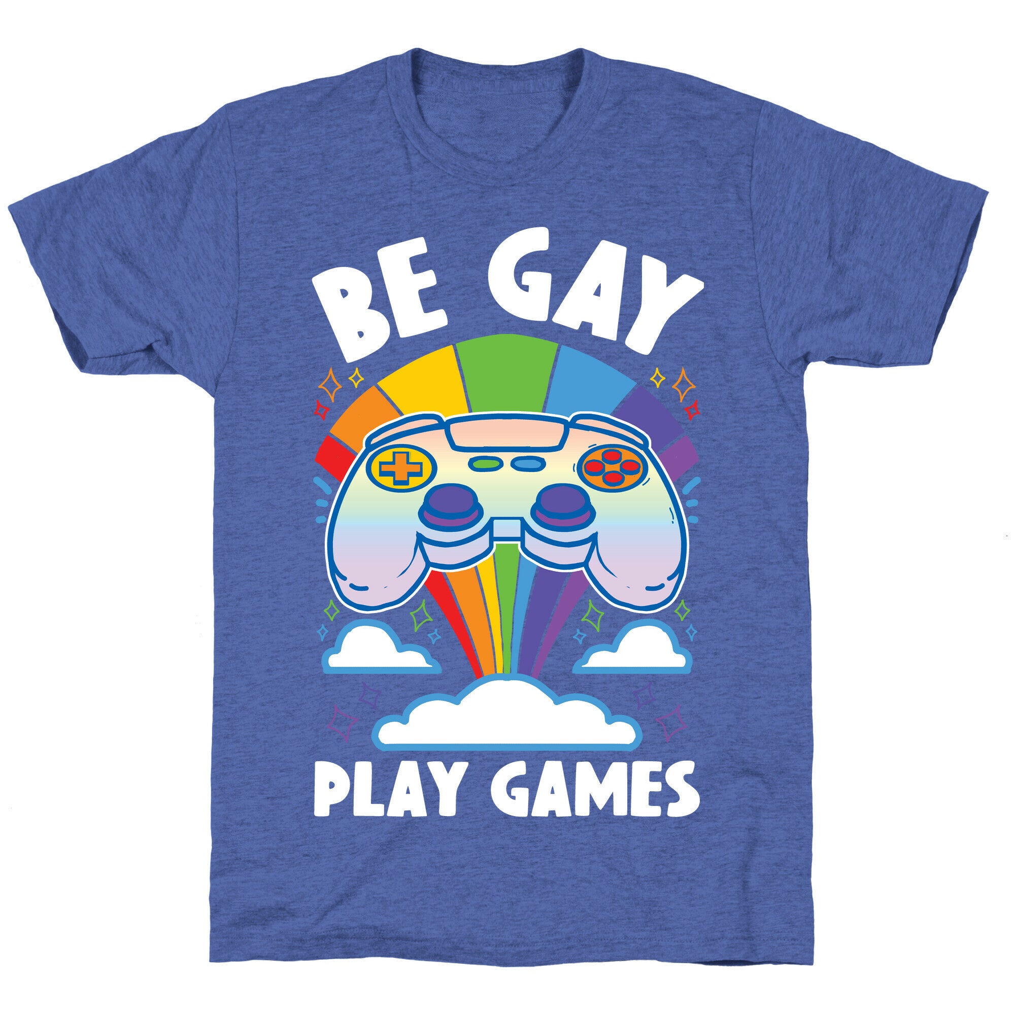 Be Gay Play Games Unisex Triblend Tee